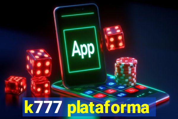 k777 plataforma